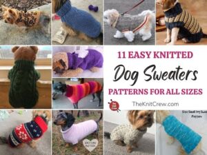 11 Easy Knitted Dog Sweater Patterns For All Sizes FACEBOOK POSTER