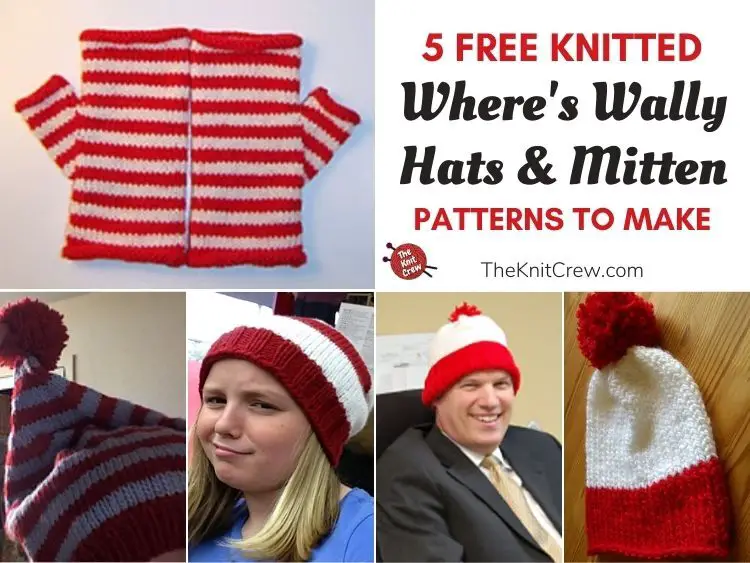 5 Free Knitted Where's Wally Hats & Mitten Patterns To Make FB POSTER