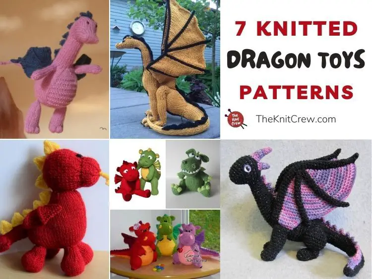 7 Knitted Dragon Toy Patterns FB POSTER
