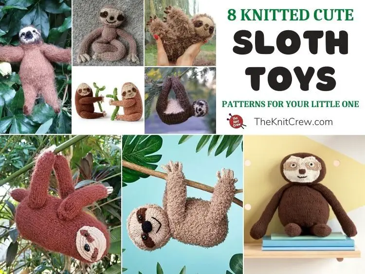 8 Knitted Cute Sloth Toy Patterns For Your Little One FB POSTER