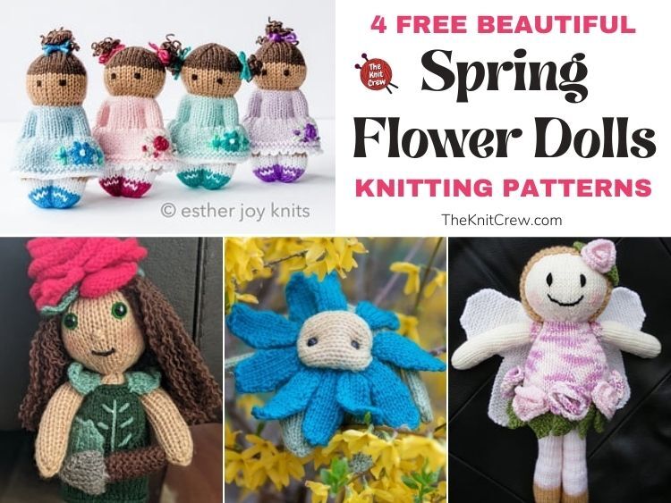 4 Free Beautiful Spring Flower Doll Knitting Patterns FB POSTER
