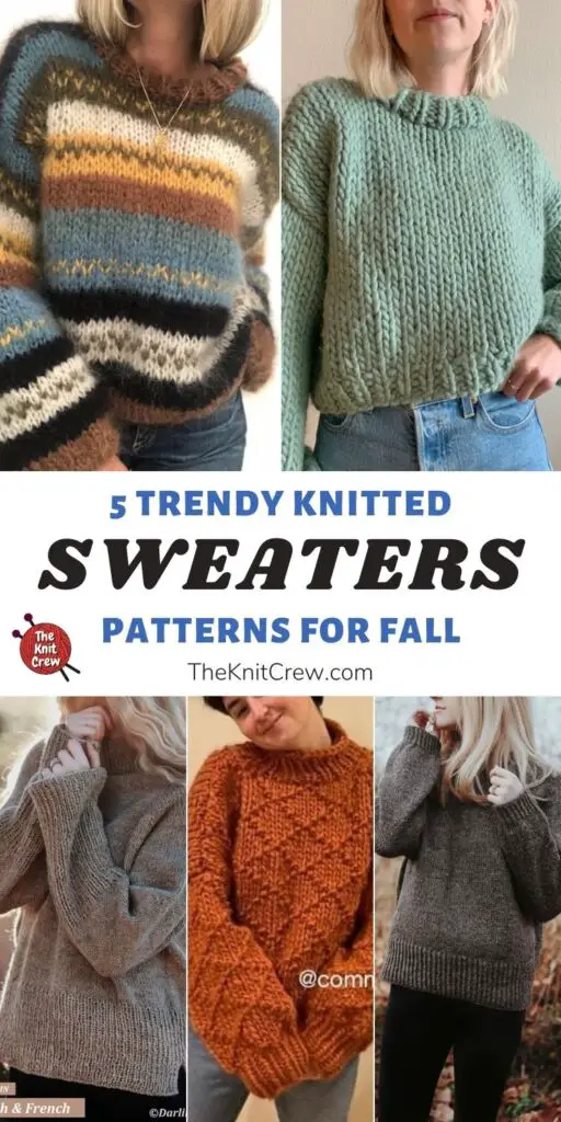 5 Trendy Knitted Sweater Patterns for Fall PIN 1