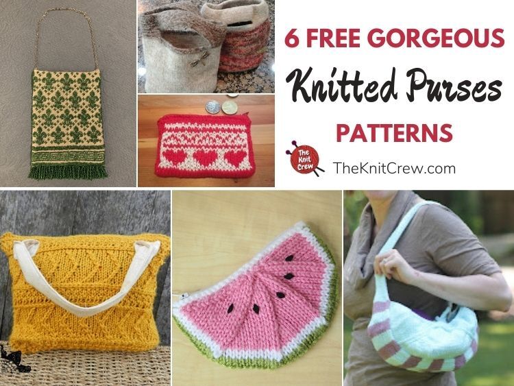 6 Free Gorgeous Knitted Purse Patterns FB POSTER