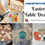 6 Free Knitted Patterns For Easter Table Decors FB POSTER