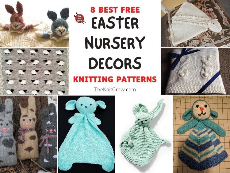8 Best Free Easter Nursery Decor Knitting Patterns FB POSTER