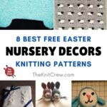 8 Best Free Easter Nursery Decor Knitting Patterns PIN 1
