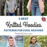 5 Best Knitted Hoodie Patterns For Cool Weather PIN 1