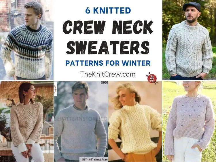 6 Knitted Crew Neck Sweater Patterns For Winter FB POSTER