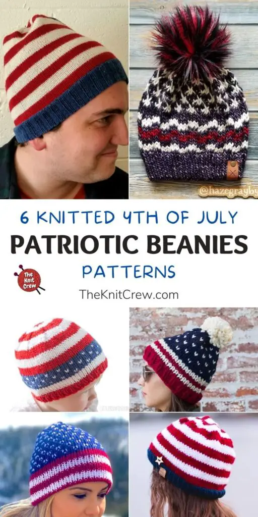 6 Knitted 4th Of July Patriotic Beanie Patterns PIN 1