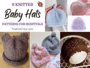 6 Knitted Baby Hat Patterns For Hospitals FB POSTER