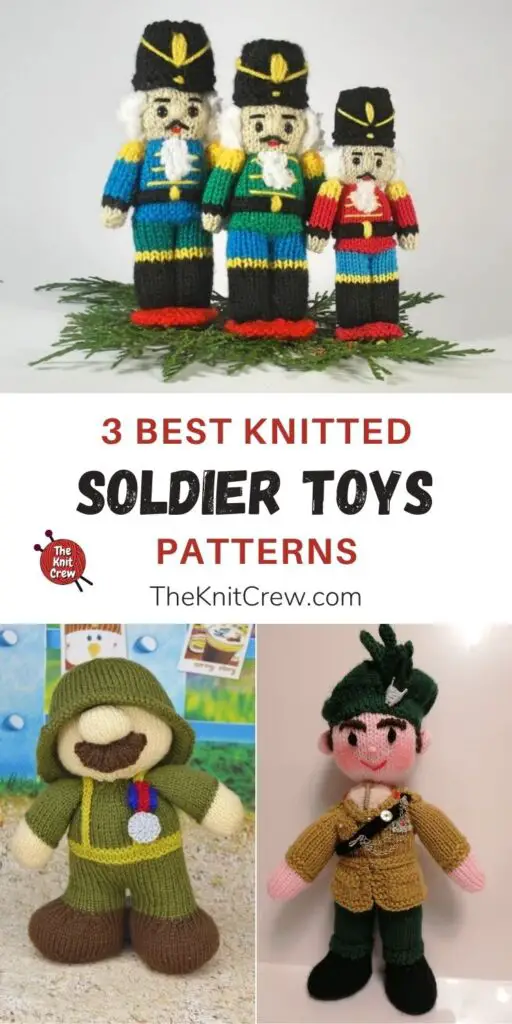 3 Best Knitted Soldier Toy Patterns PIN 1