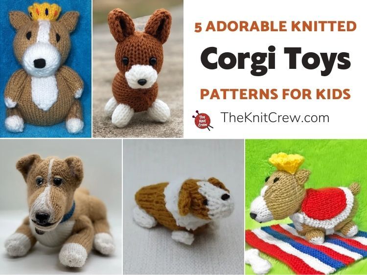 5 Adorable Knitted Corgi Toy Patterns For Kids FB POSTER