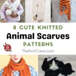 8 Cute Knitted Animal Scarf Patterns PIN 1