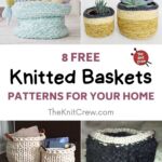 8 Free Knitted Basket Patterns For Your Home PIN 1
