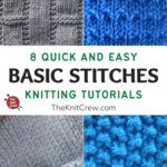 8 Quick And Easy Basic Stitch Knitting Tutorials PIN 1