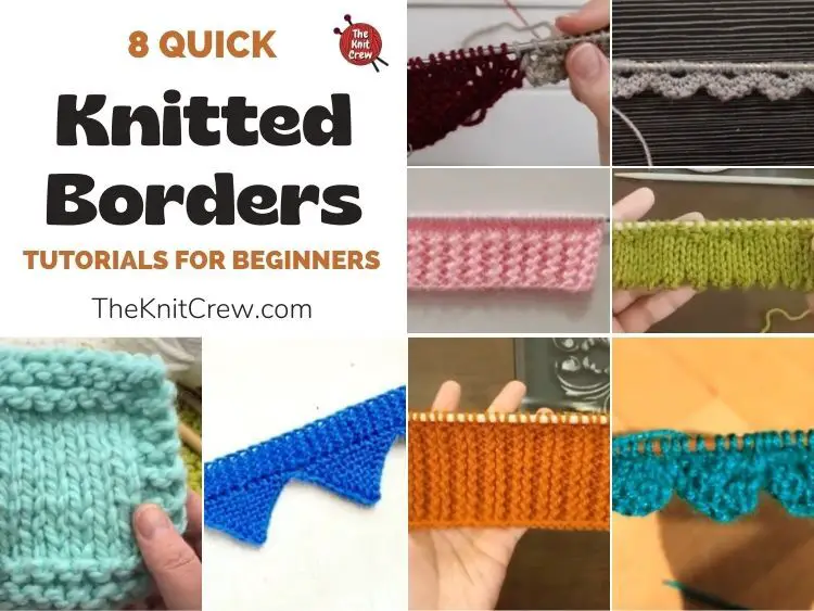 8 Quick Knitted Border Tutorials For Beginners FB POSTER
