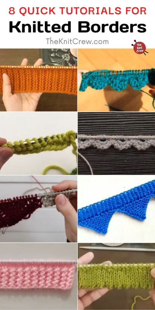 8 Quick Tutorials For Knitted Borders PIN 2