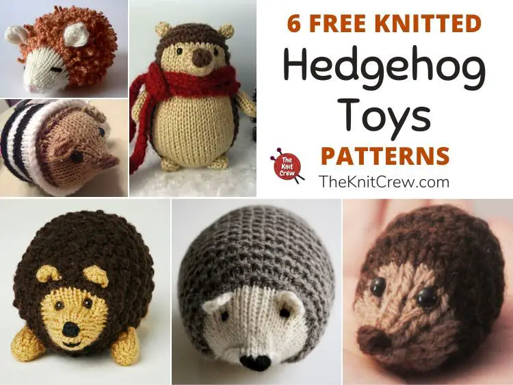 6 Free Knitted Hedgehog Toy Patterns FB POSTER
