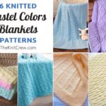 6 Knitted Pastel Colors Blanket Patterns FB POSTER