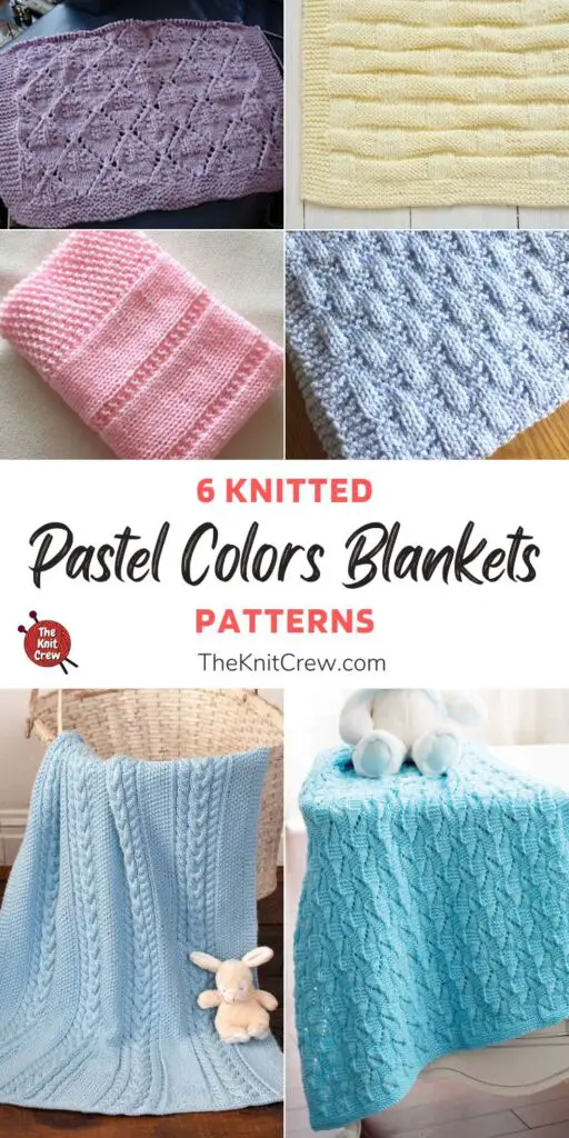 6 Knitted Pastel Colors Blanket Patterns PIN 1