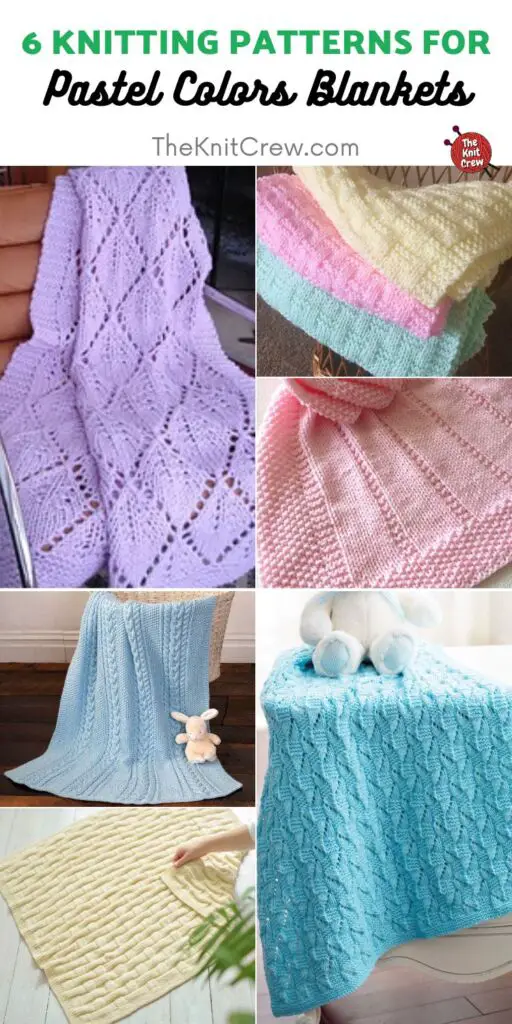 6 Knitting Patterns For Pastel Colors Blankets PIN 2