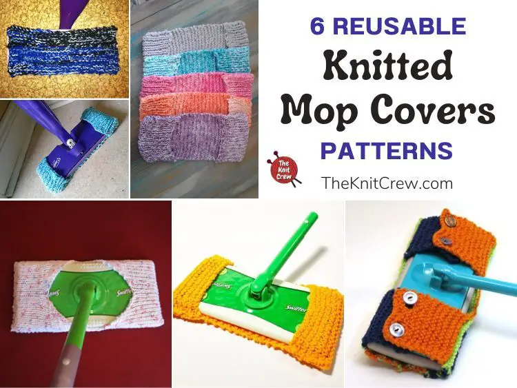 6 Reusable Knitted Mop Cover Patterns FB POSTER