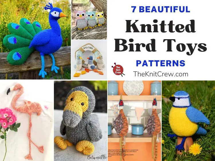 7 Beautiful Knitted Bird Toy Patterns FB POSTER