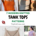 7 Modern Knitted Tank Top Patterns PIN 1