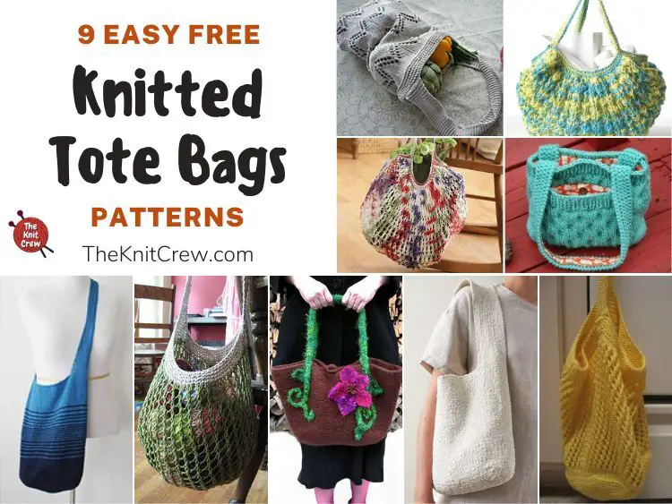 9 Easy Free Tote Bag Knitting Patterns FB POSTER