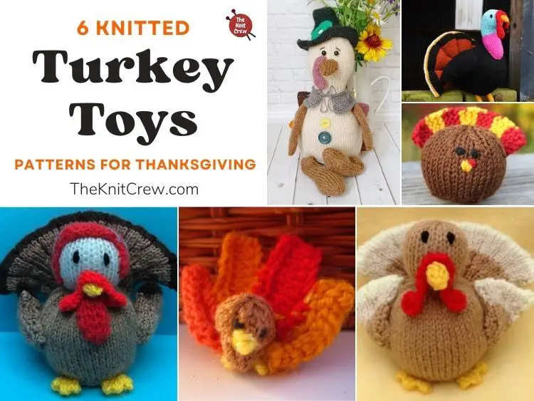 6 Knitted Turkey Toy Patterns For Thanksgiving FB POSTER