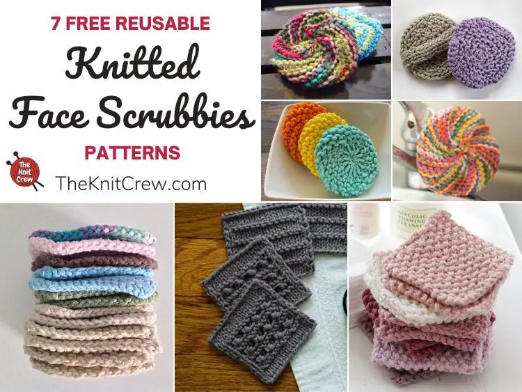 7 Free Knitted Reusable Face Scrubbie Patterns FB POSTER