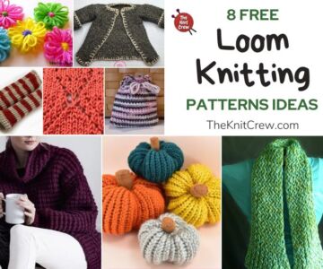 8 Free Loom Knitting Patterns Ideas FB POSTER