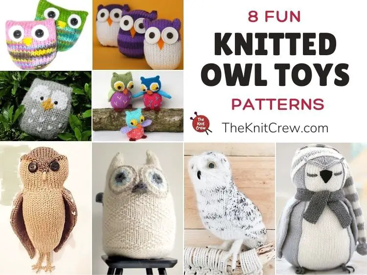 8 Fun Knitted Owl Toy Patterns FB POSTER
