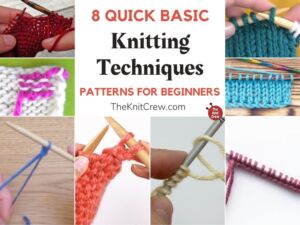 8 Quick Basic Knitting Technique Patterns For Beginners FB POSTER