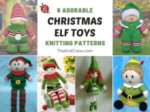 6 Adorable Christmas Elf Toy Knitting Patterns FB POSTER