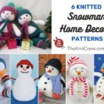 6 Knitted Snowman Home Decor Patterns FB POSTER