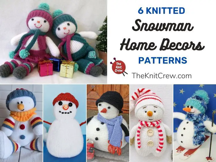 6 Knitted Snowman Home Decor Patterns FB POSTER
