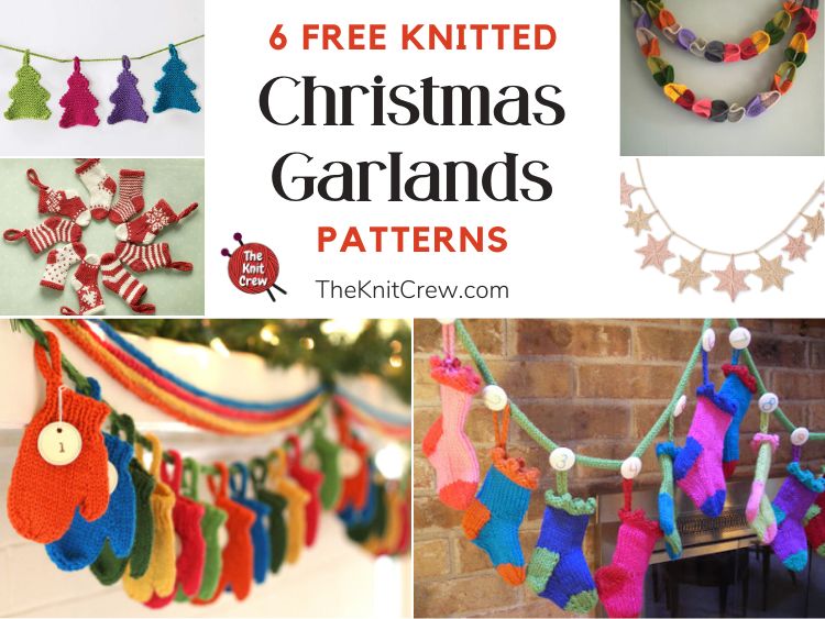 6 Free Knitted Christmas Garland Patterns The Knit Crew