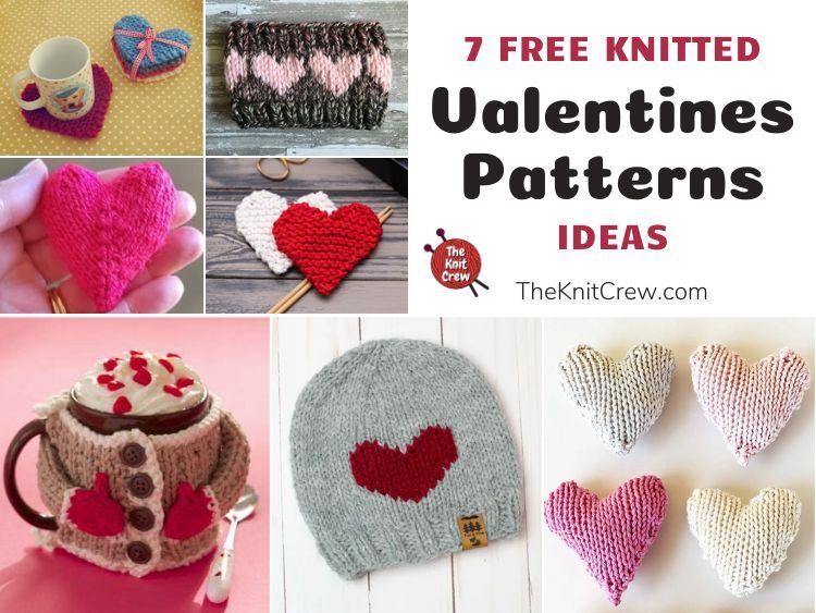 7 Free Knitted Valentines Patterns Ideas FB POSTER
