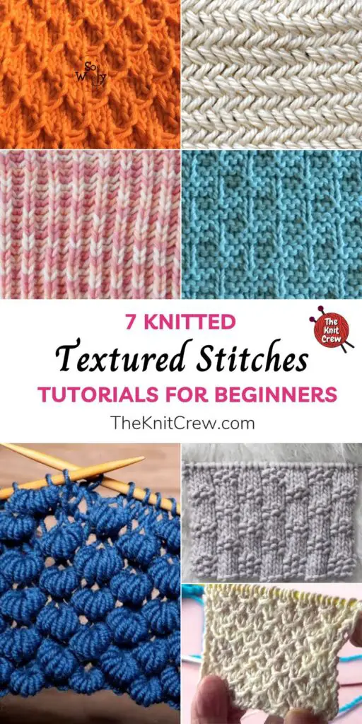 7 Knitted Textured Stitch Tutorials For Beginners PIN 1
