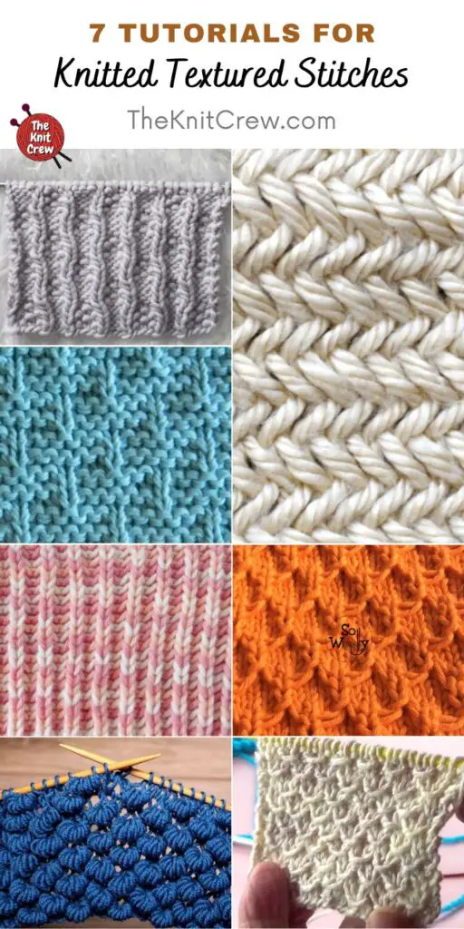 7 Tutorials For Knitted Textured Stitches PIN 2