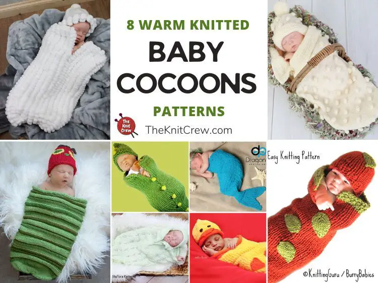8 Warm Knitted Baby Cocoon Patterns FB POSTER