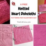 6 Free Knitted Heart Dishcloth Patterns For Valentine's Day FB POSTER