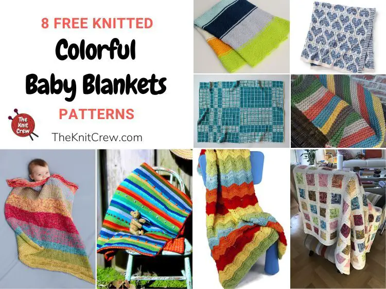 8 Free Knitted Colorful Baby Blanket Patterns FB POSTER