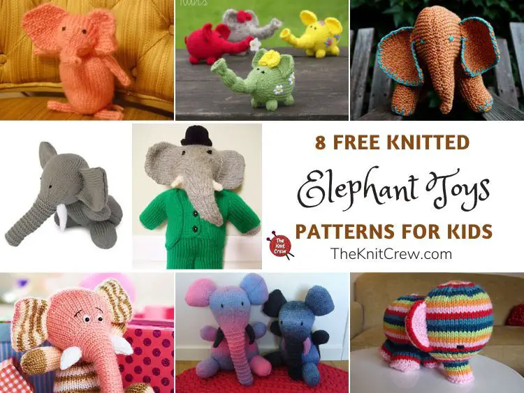 8 Free Knitted Elephant Toy Patterns For Kids FB POSTER