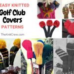 7 Easy Knitted Golf Club Cover Patterns FB POSTER