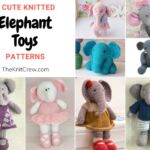 8 Cute Knitted Elephant Toy Patterns FB POSTER