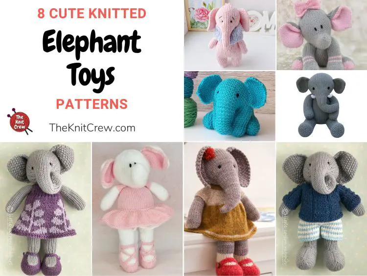 8 Cute Knitted Elephant Toy Patterns FB POSTER