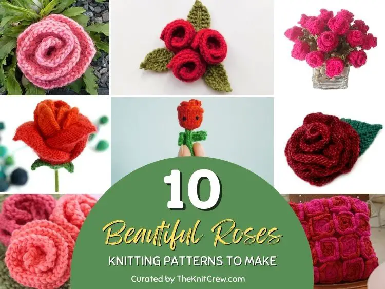 10 Beautiful Knitted Rose Patterns To Make - Facebook Poster