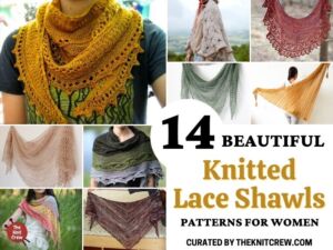 14 Beautiful Knitted Lace Shawl Patterns For Women - Facebook Poster